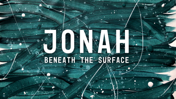 Jonah: Beneath the Surface
