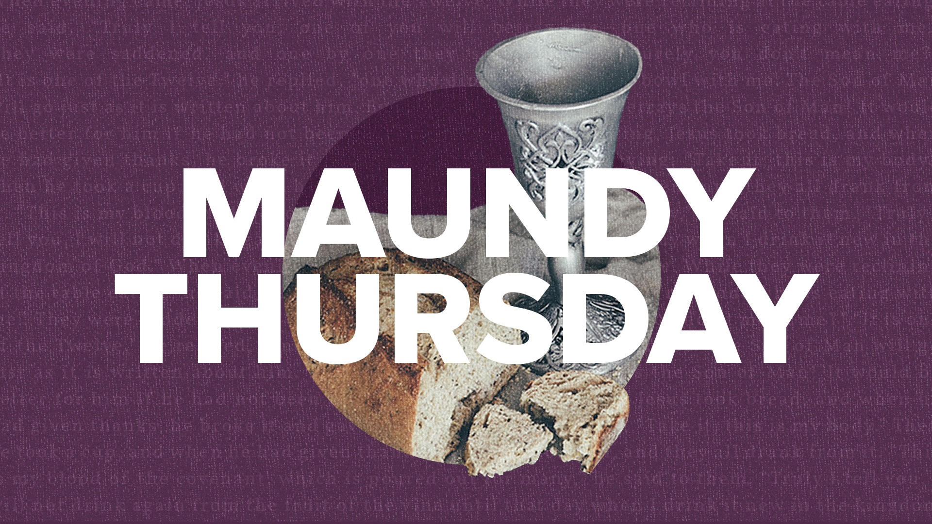 Maundy Thursday Passover Seder - Christ Church Illinois